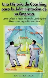Una Historia de Coaching para la Administración de su Empresa