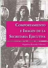 Comportamiento e Imagen de la Secretaria Ejecutiva
