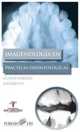 Imagenología en Prácticas Odontológicas